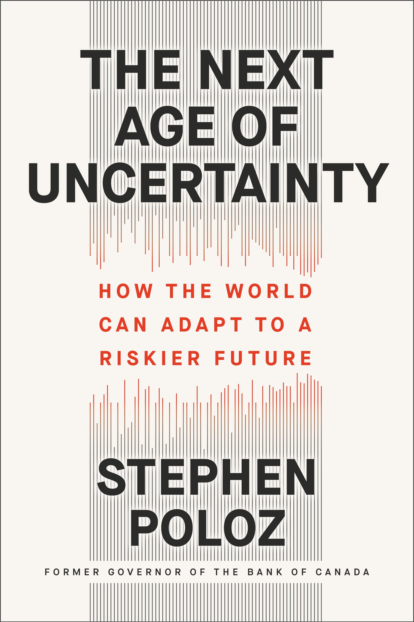 The Next Age of Uncertainty