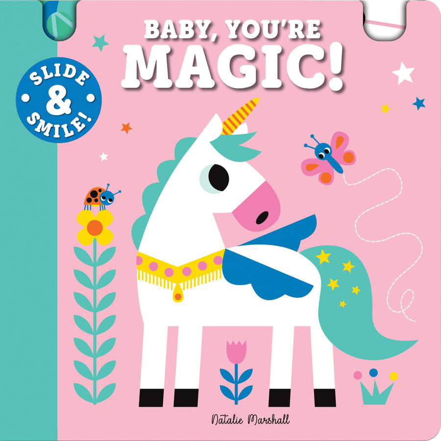 Slide and Smile: Baby, You're Magic!