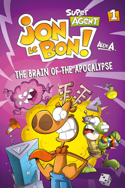 Jon Le Bon: The Brain of the Apocalypse Book 1