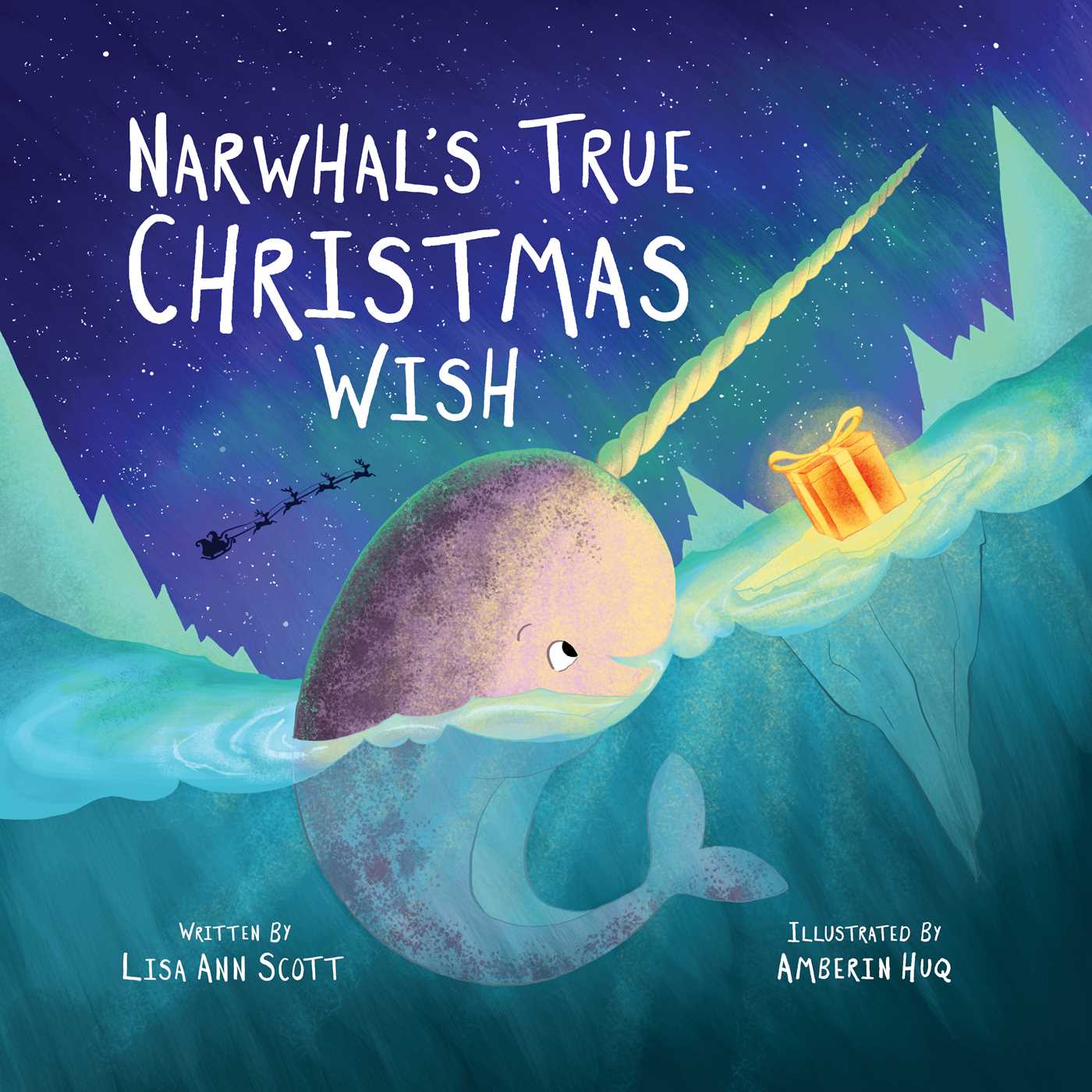 Narwhal's True Christmas Wish