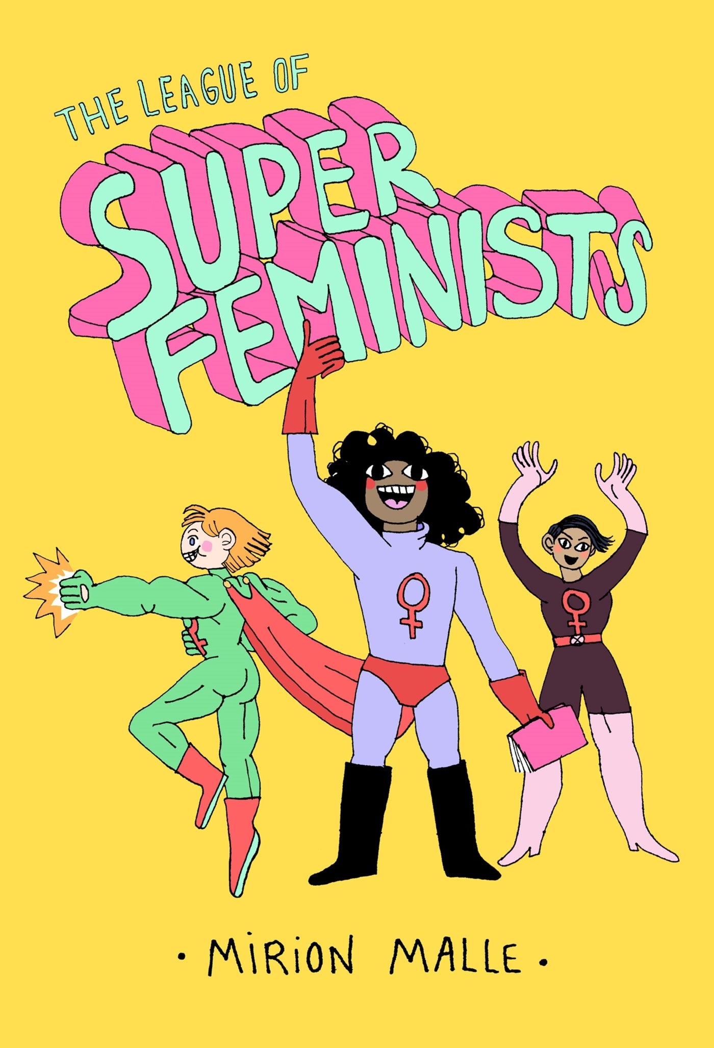 The League of Super Feminists