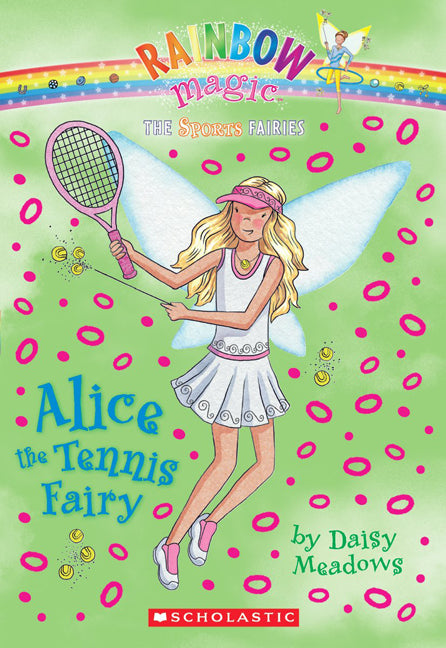 Alice the Tennis Fairy (Sports Fairies #6)