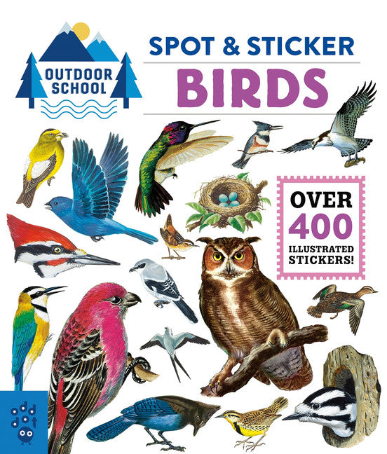 Outdoor School: Spot &amp; Sticker Birds