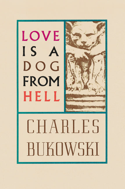 Love is a Dog From Hell