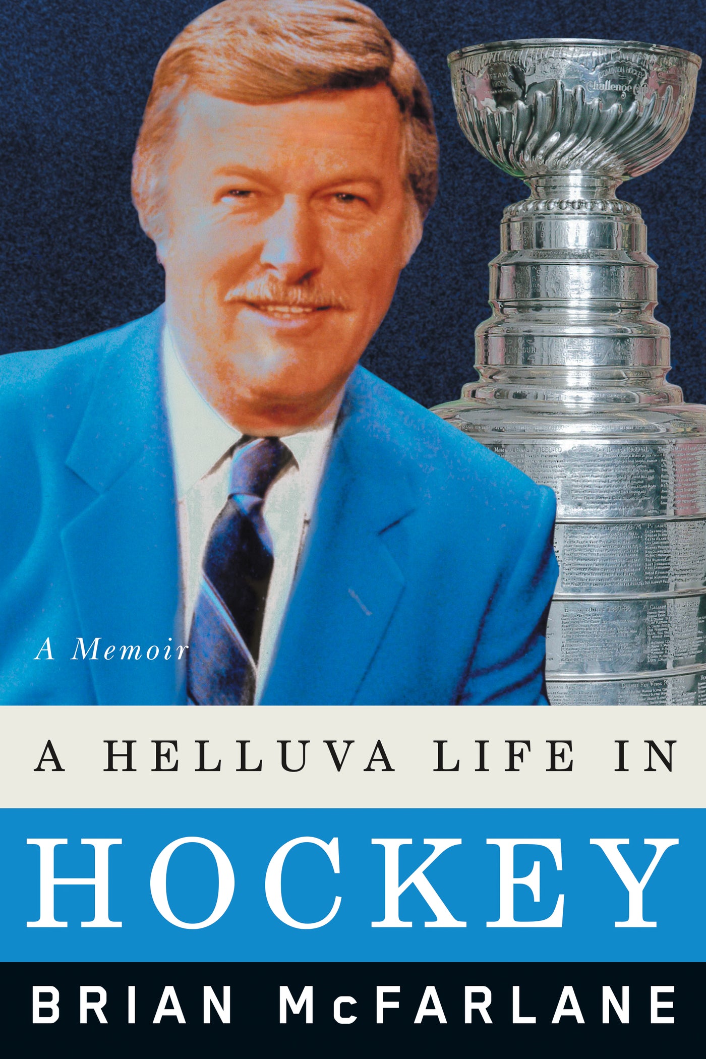 A Helluva Life in Hockey
