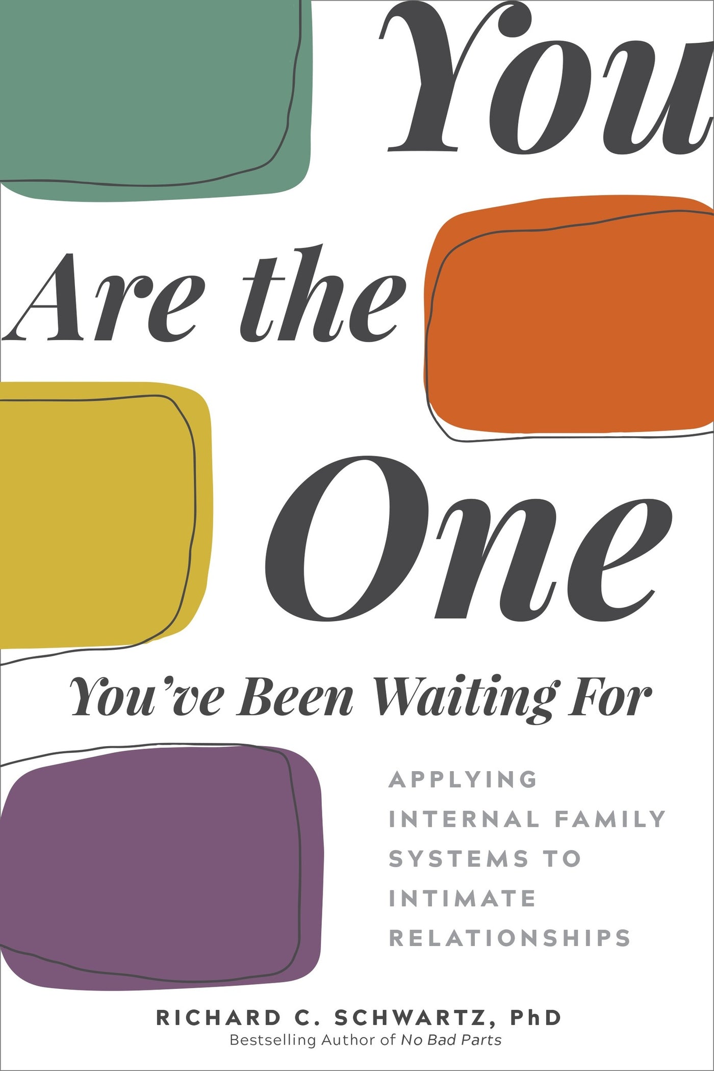 You Are the One You've Been Waiting For