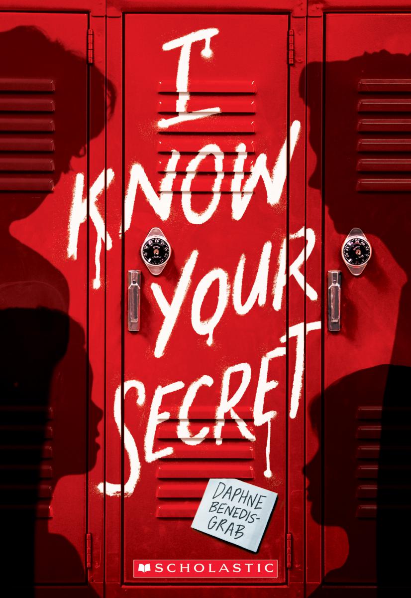 I Know Your Secret (A Secrets &amp; Lies Novel)
