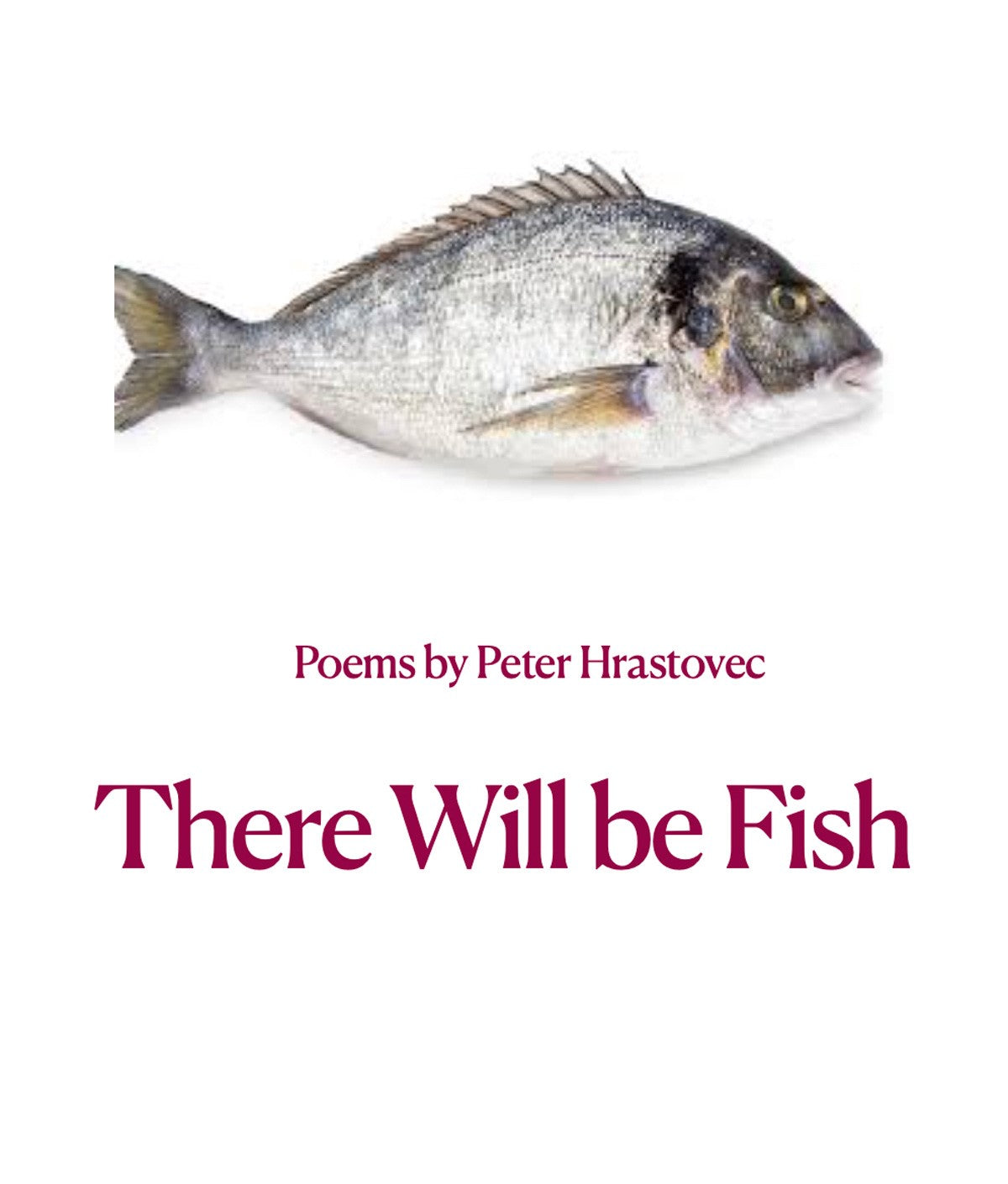 There Will Be Fish