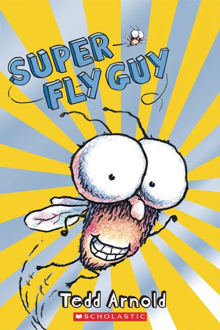 Super Fly Guy (Scholastic Reader, Level 1)