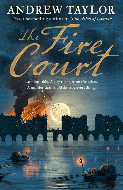 The Fire Court (James Marwood &amp; Cat Lovett, Book 2)