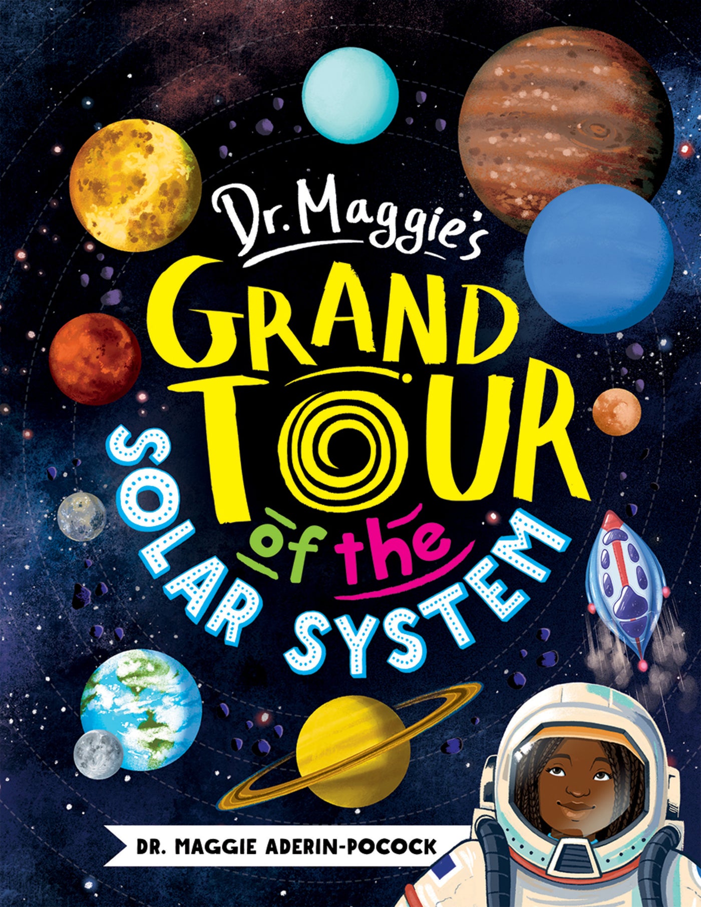 Dr. Maggie's Grand Tour of the Solar System