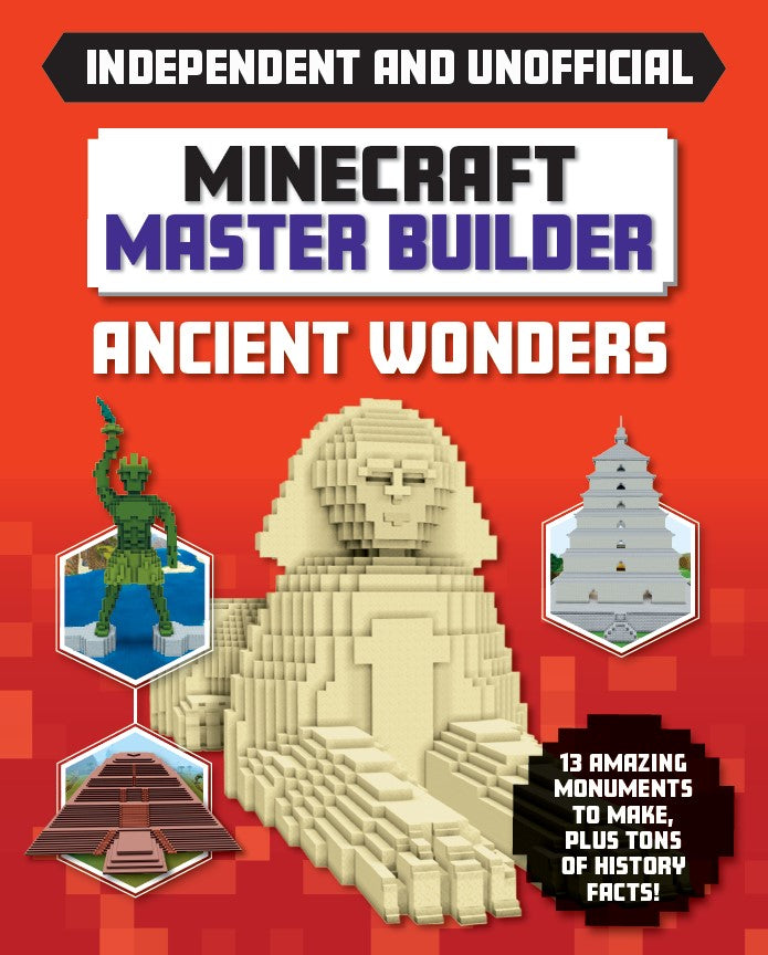 Minecraft Master Builder: Ancient Wonders (Independent &amp; Unofficial)