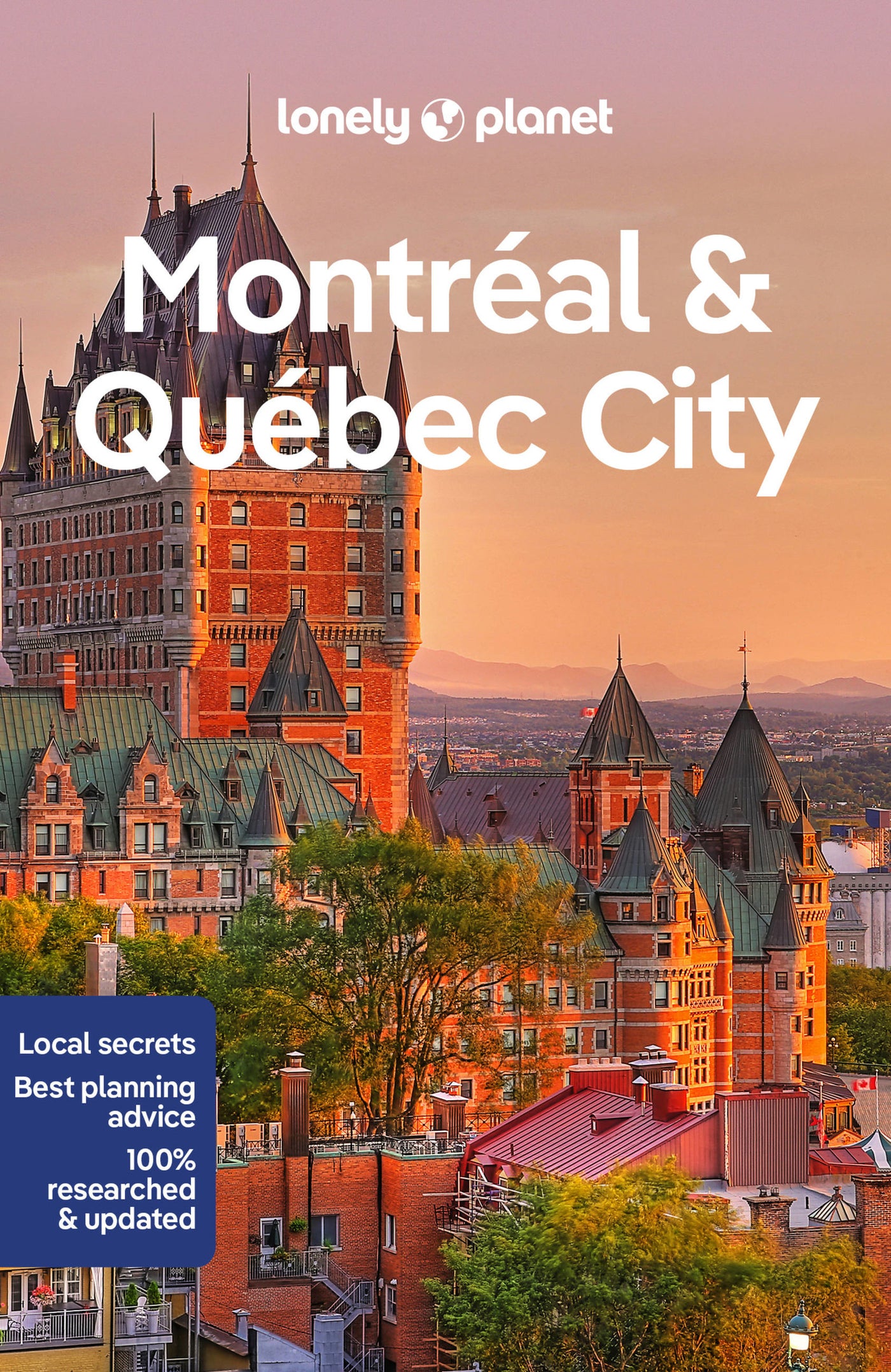 Lonely Planet Montreal &amp; Quebec City 6 6th Ed.