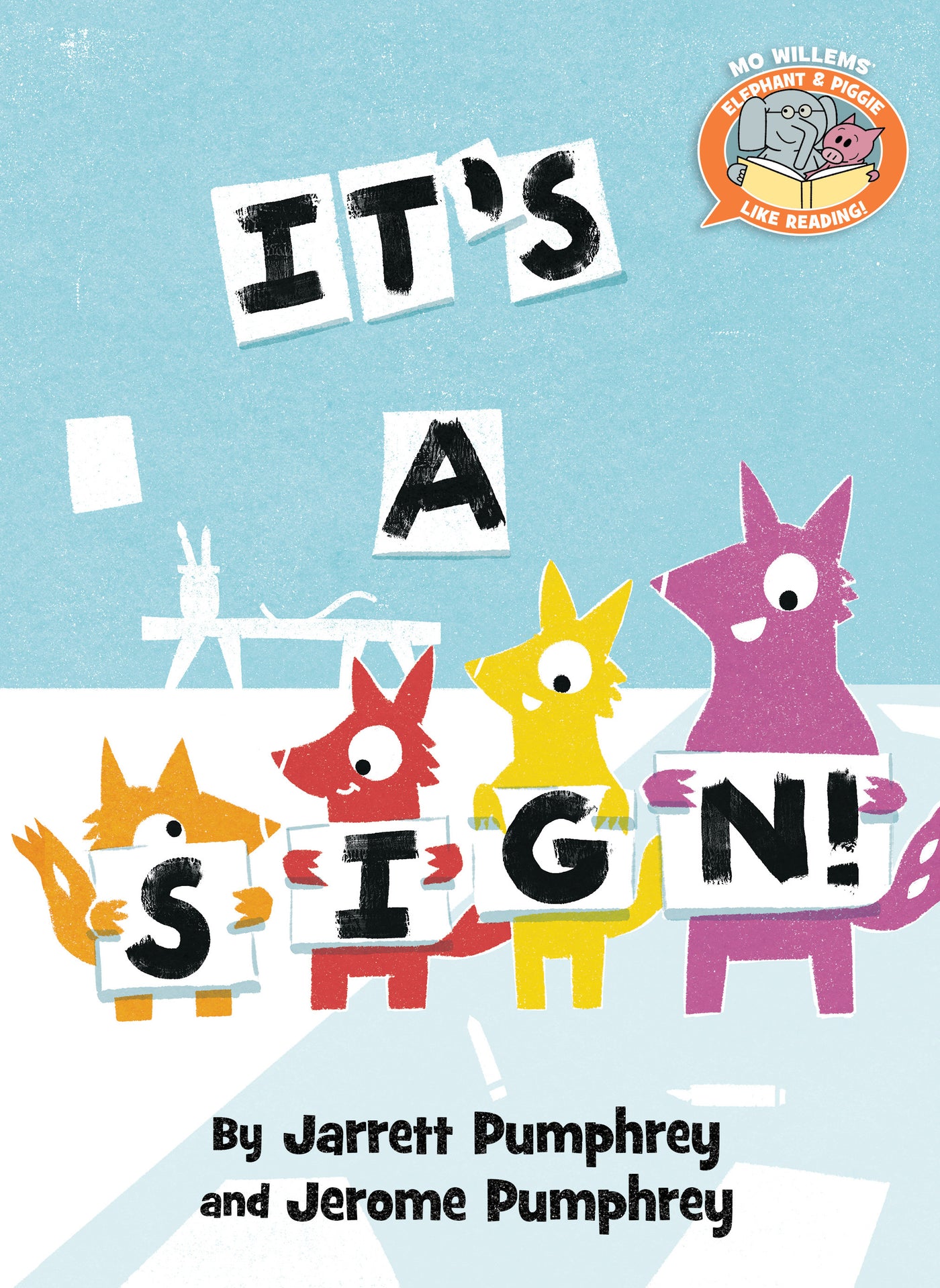 It's a Sign!-Elephant &amp; Piggie Like Reading!