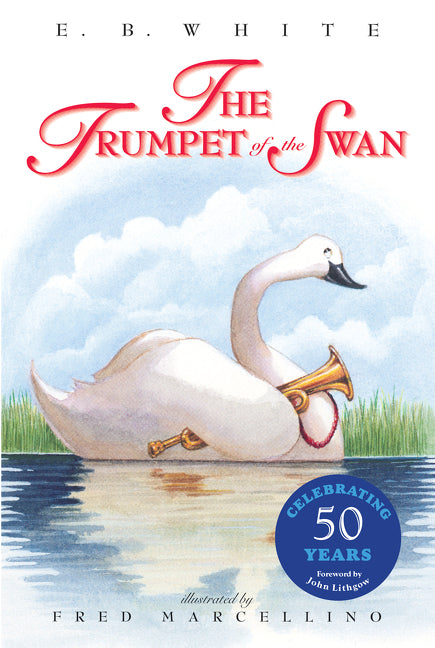 The Trumpet of the Swan 50th Anniversary