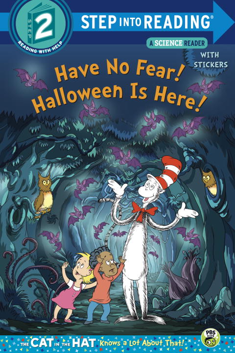 Have No Fear! Halloween is Here! (Dr. Seuss/The Cat in the Hat Knows a Lot About