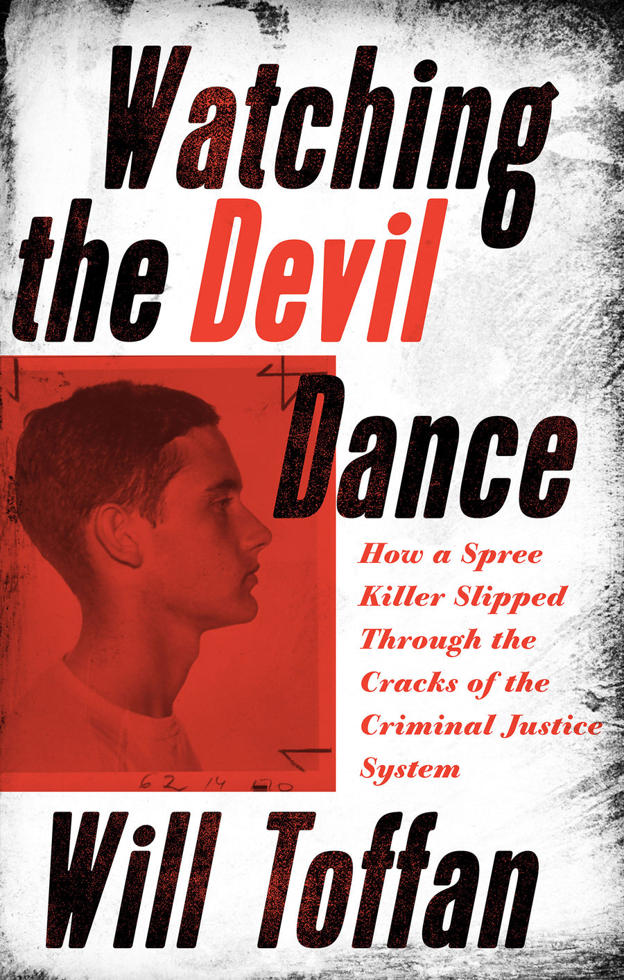 Watching the Devil Dance