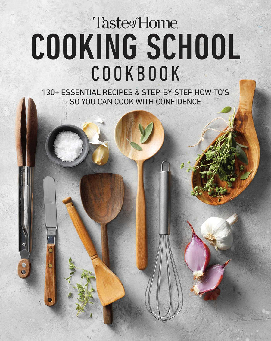 Taste of Home Cooking School Cookbook