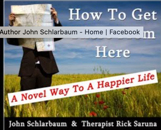 How to Get There From Here: A Novel Way to a Happier Life