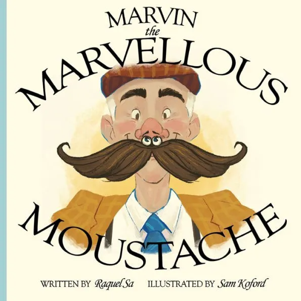 Marvin the Marvellous Moustache